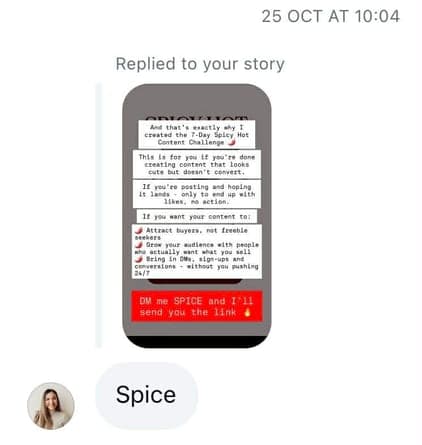 Instagram story replies — followers answering the SPICE prompt and asking for the link